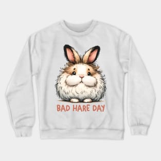 Bunny bad hair day Funny Quote Hilarious Animal Food Pun Sayings Humor Gift Crewneck Sweatshirt